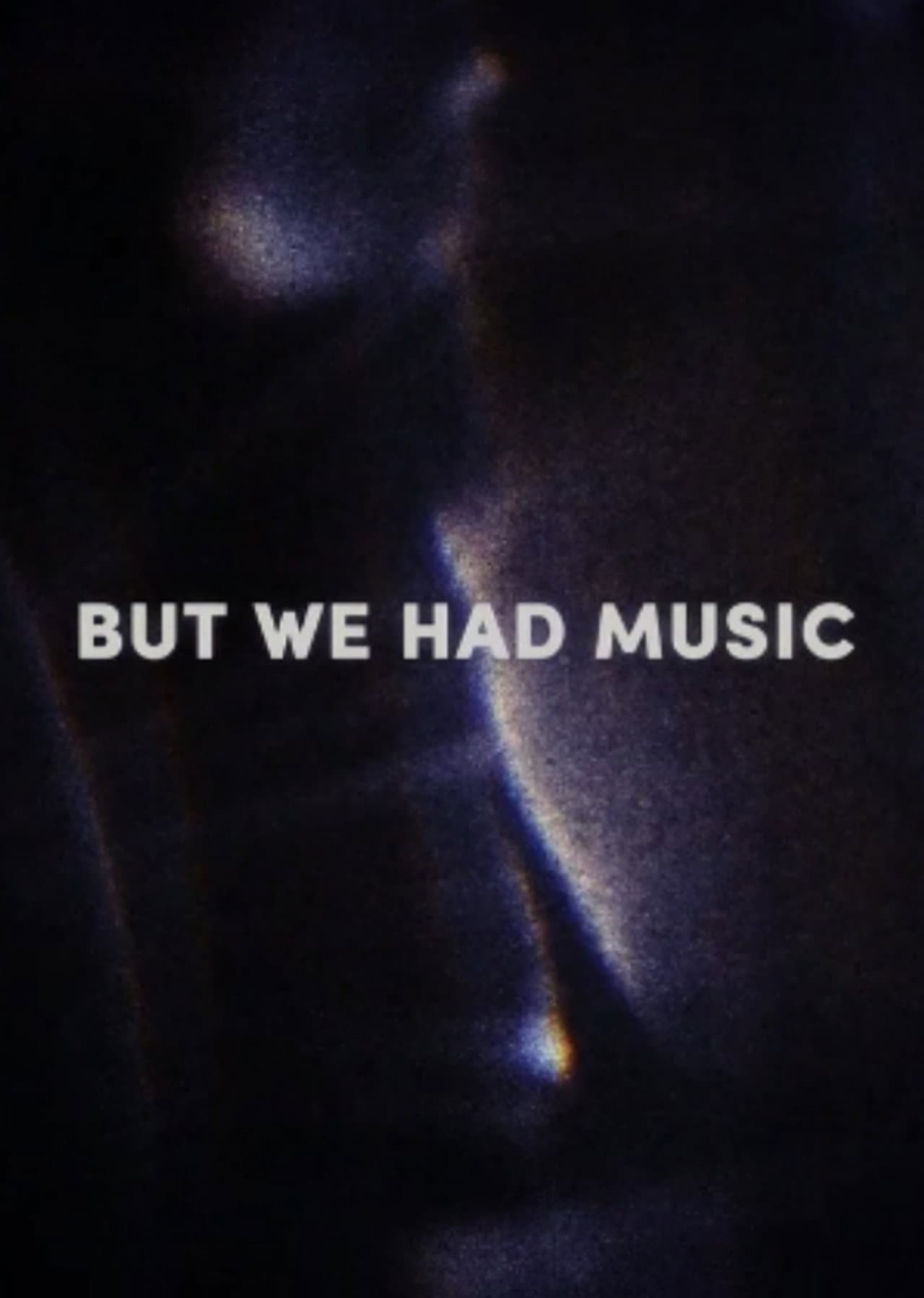 But We Had Music preview 1