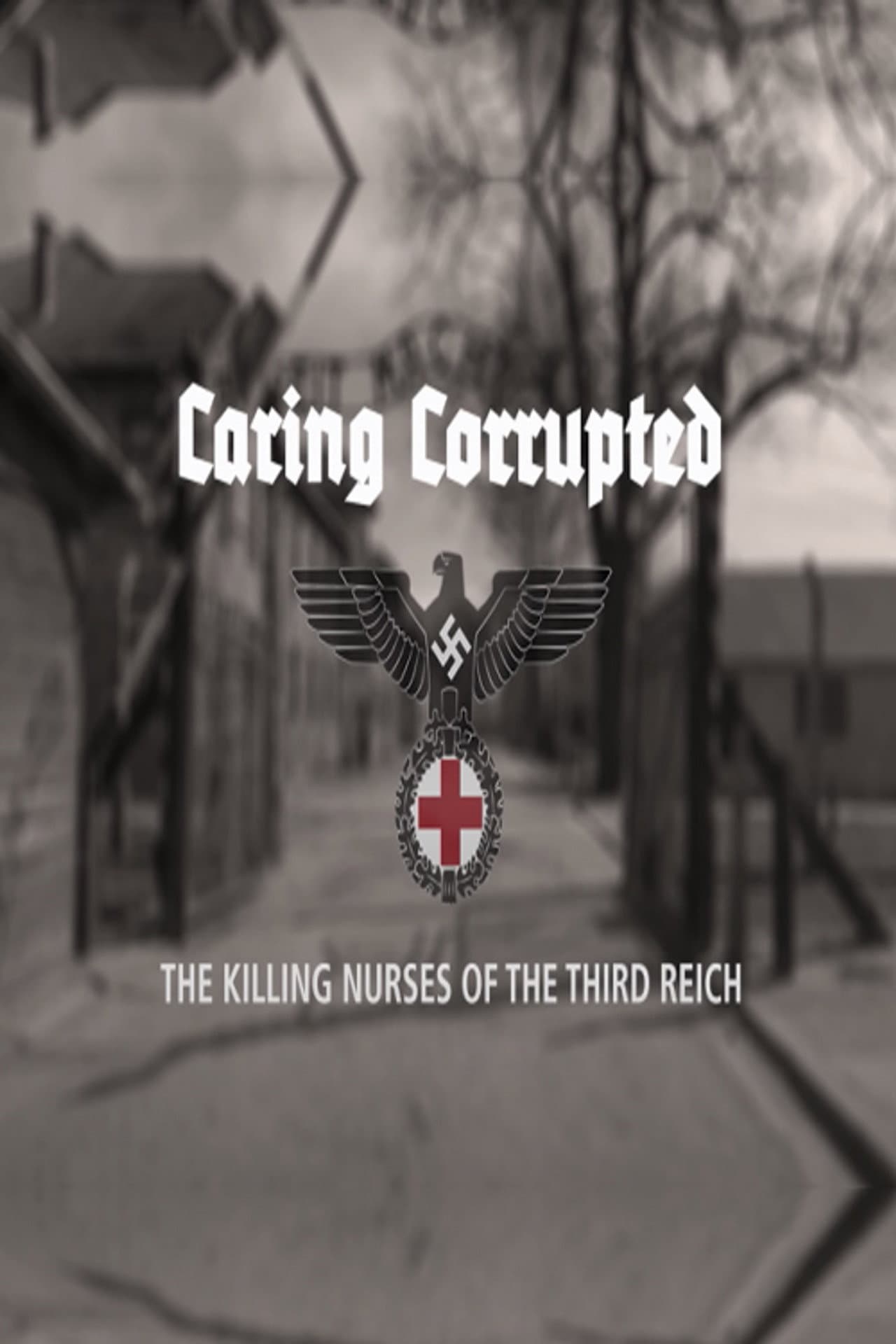 Caring Corrupted: The Killing Nurses of the Third Reich preview 1