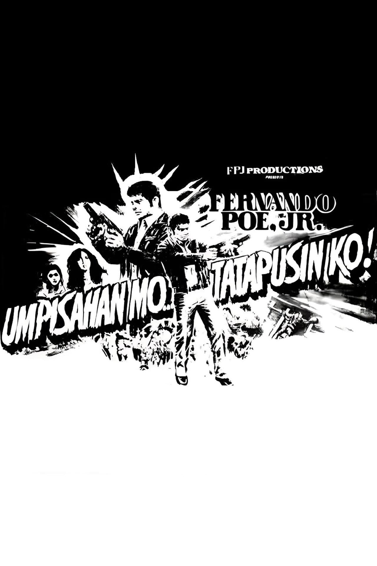 Umpisahan Mo... Tatapusin Ko! preview 1
