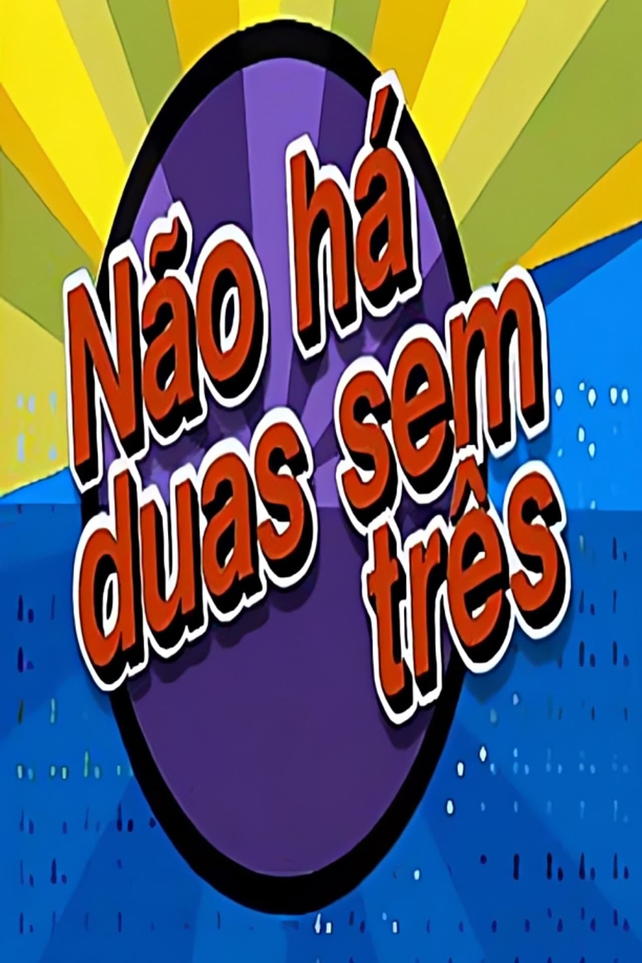 Não Há Duas Sem Três preview 1