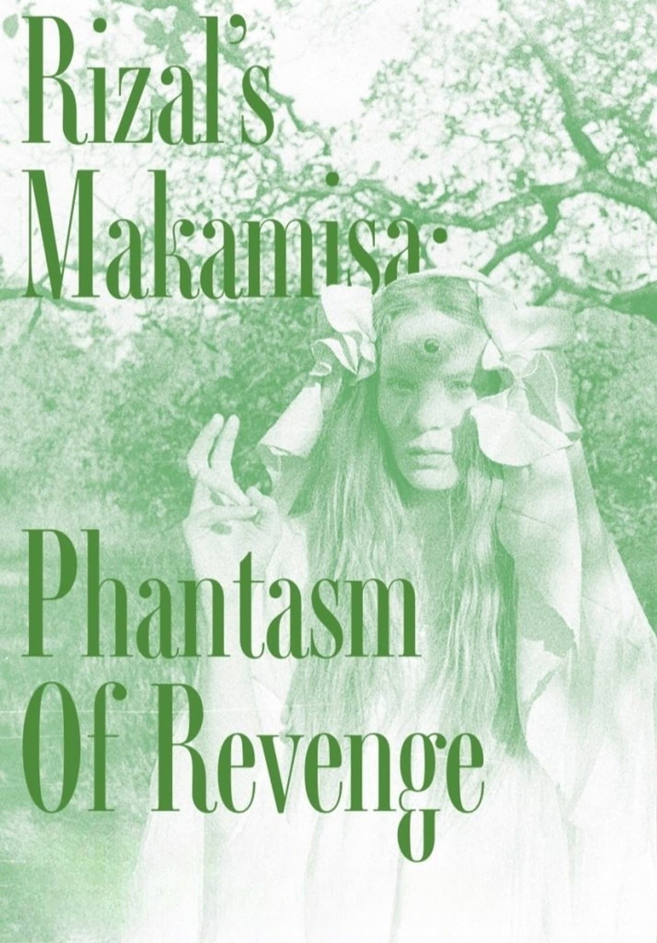Rizal's Makamisa: Phantasm of Revenge preview 2