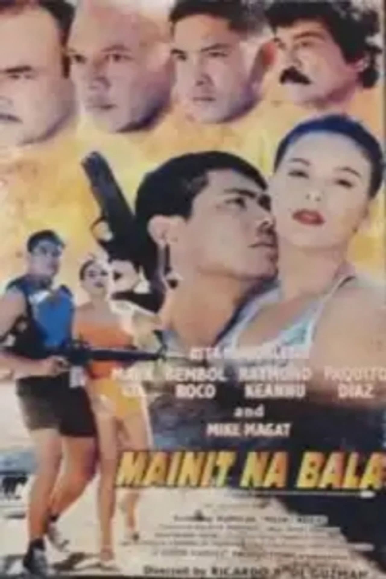 Mainit Na Bala preview 1