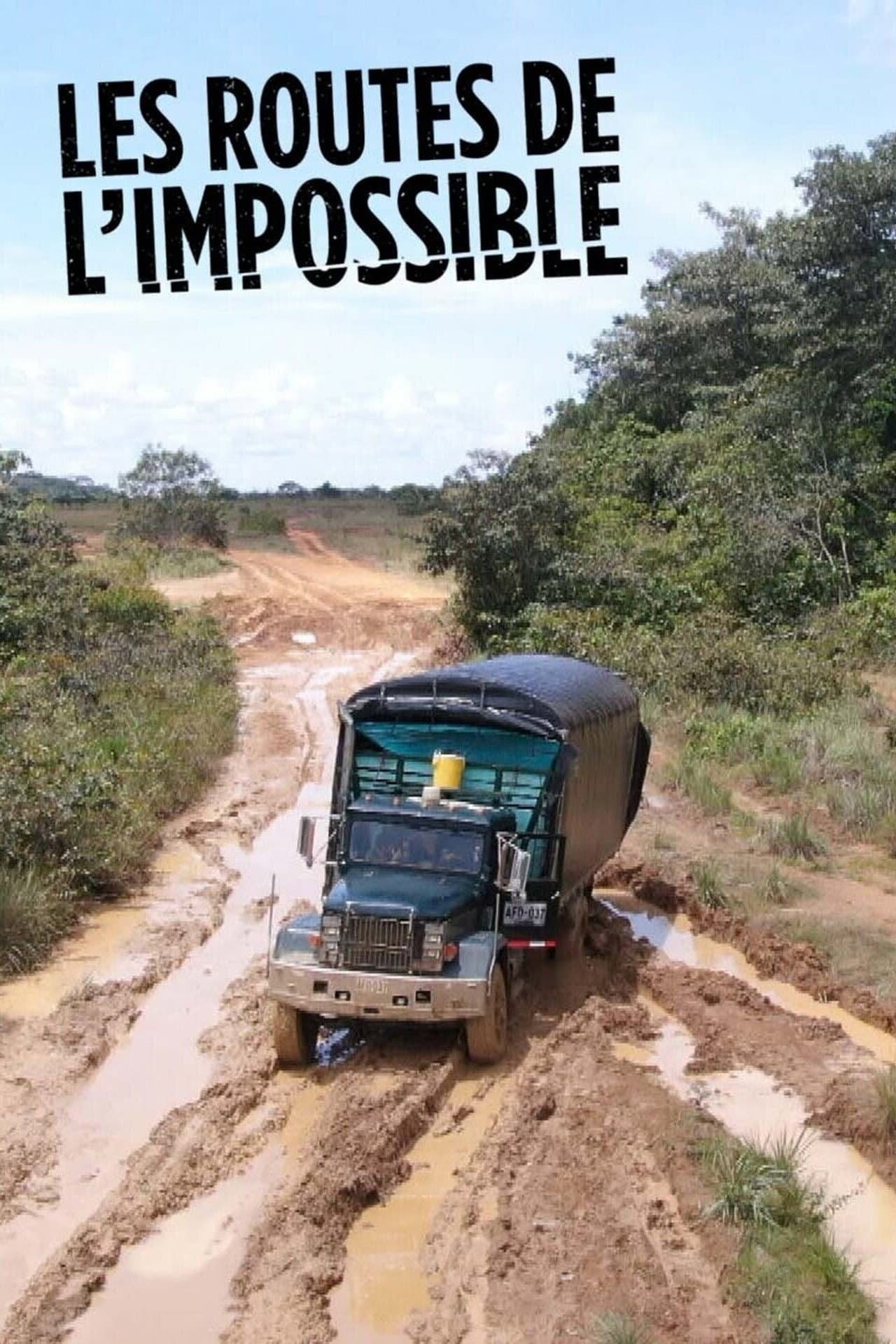 Les Routes de l'impossible preview 2