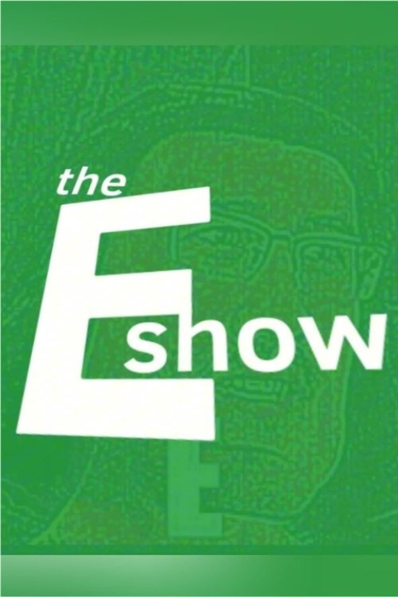 The E Show preview 2