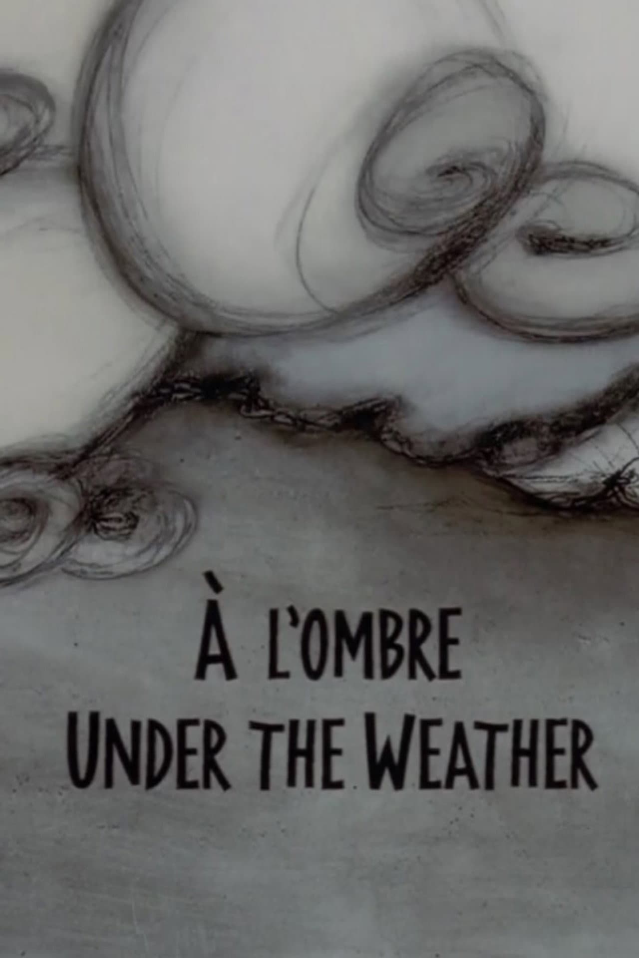 Under the Weather preview 2