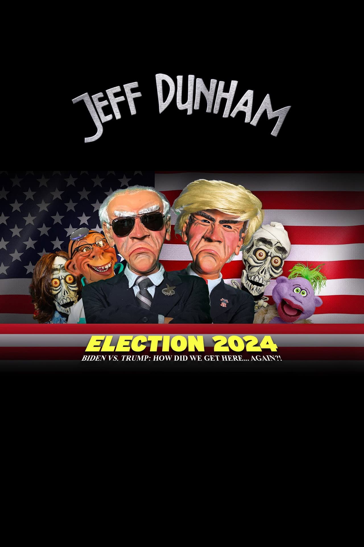Jeff Dunham - Election 2024 - Biden vs. Trump How Did We Get Here... Again preview 1