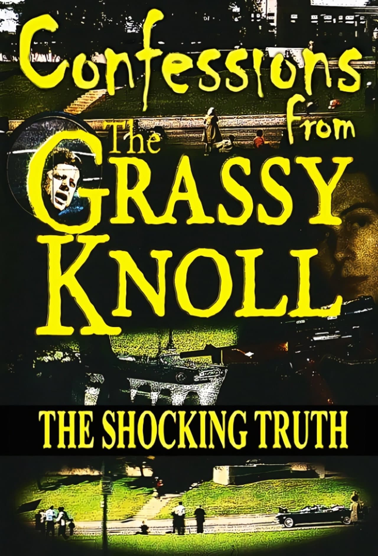 Confessions From the Grassy Knoll: The Shocking Truth preview 2