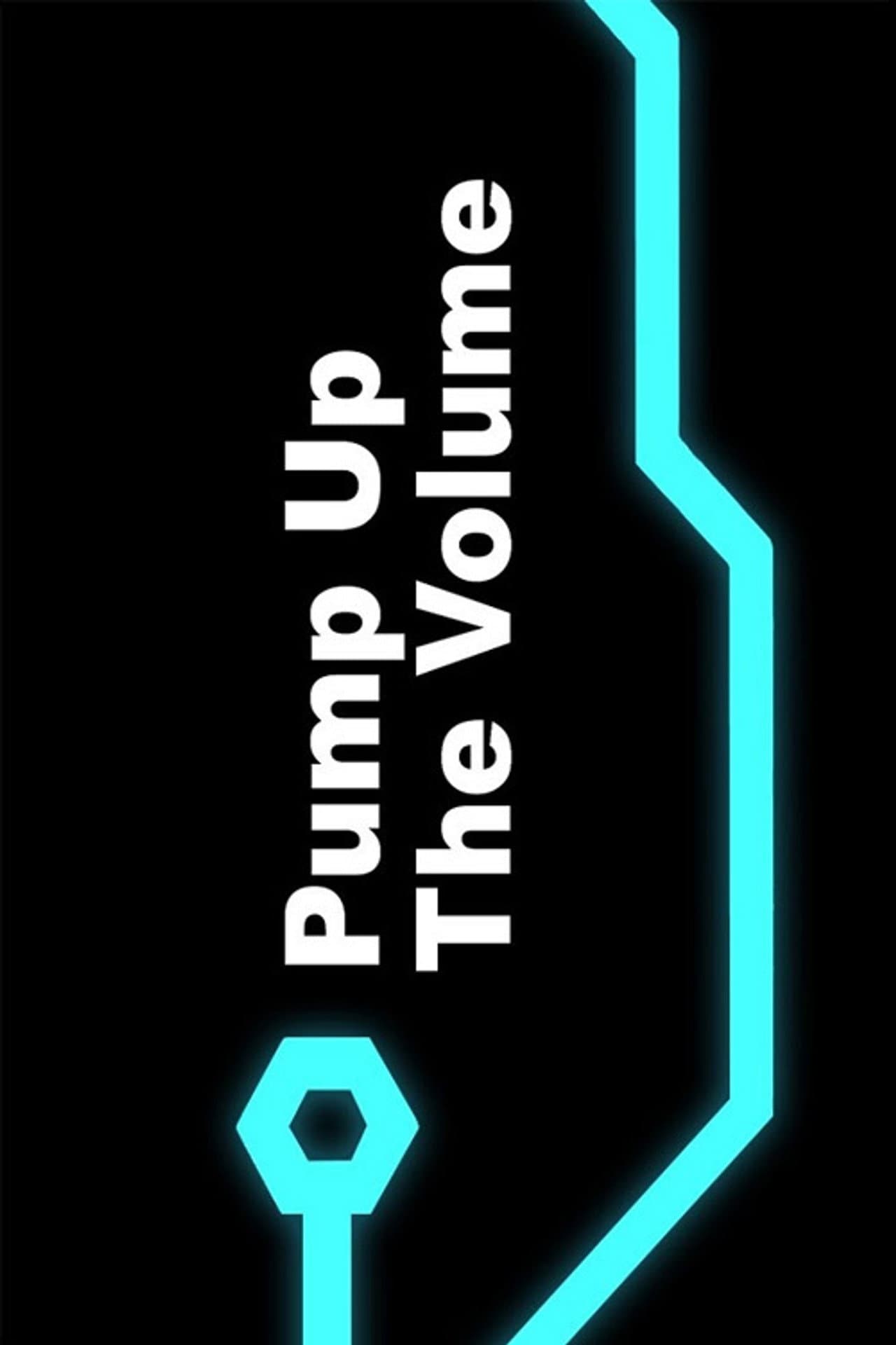 Pump Up the Volume preview 2