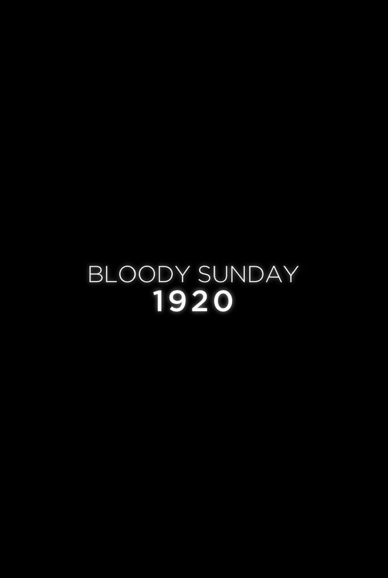 Bloody Sunday 1920 preview 1