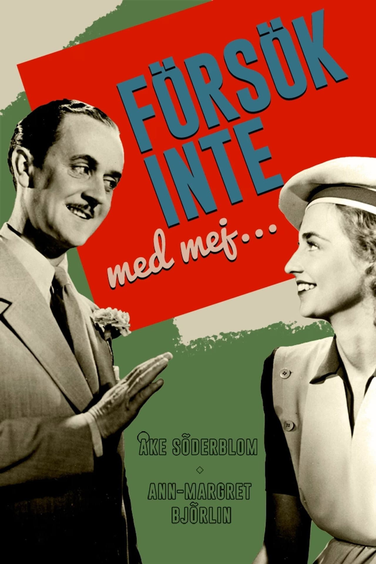 Försök inte med mej... preview 2