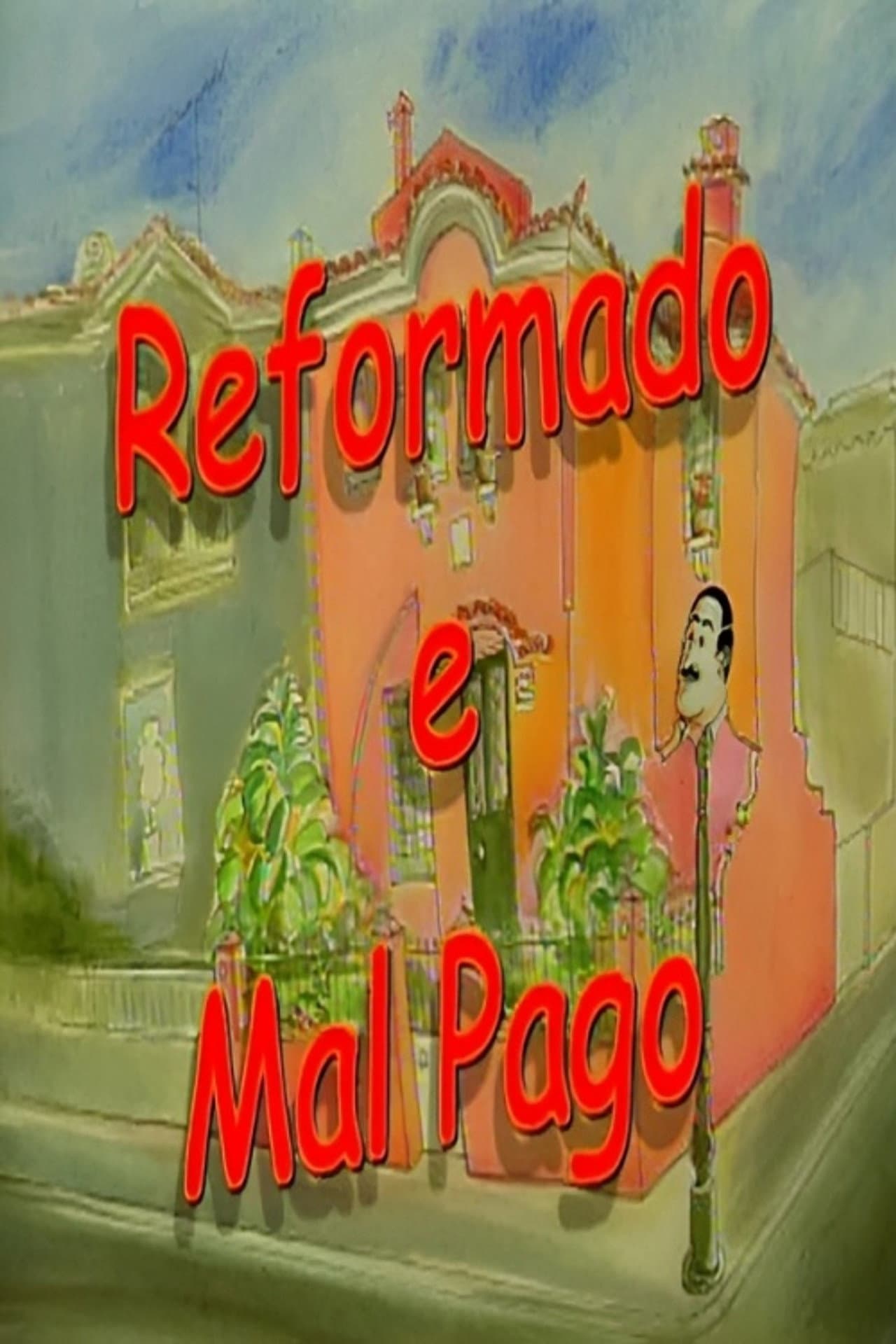 Reformado e Mal Pago preview 2