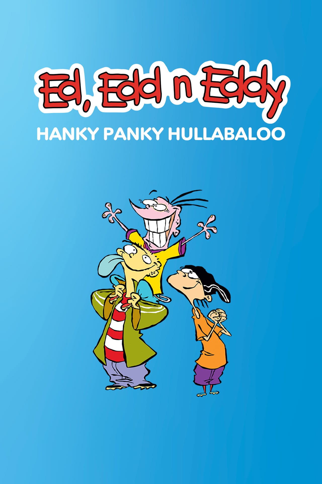 Ed, Edd n Eddy's Hanky Panky Hullabaloo preview 2