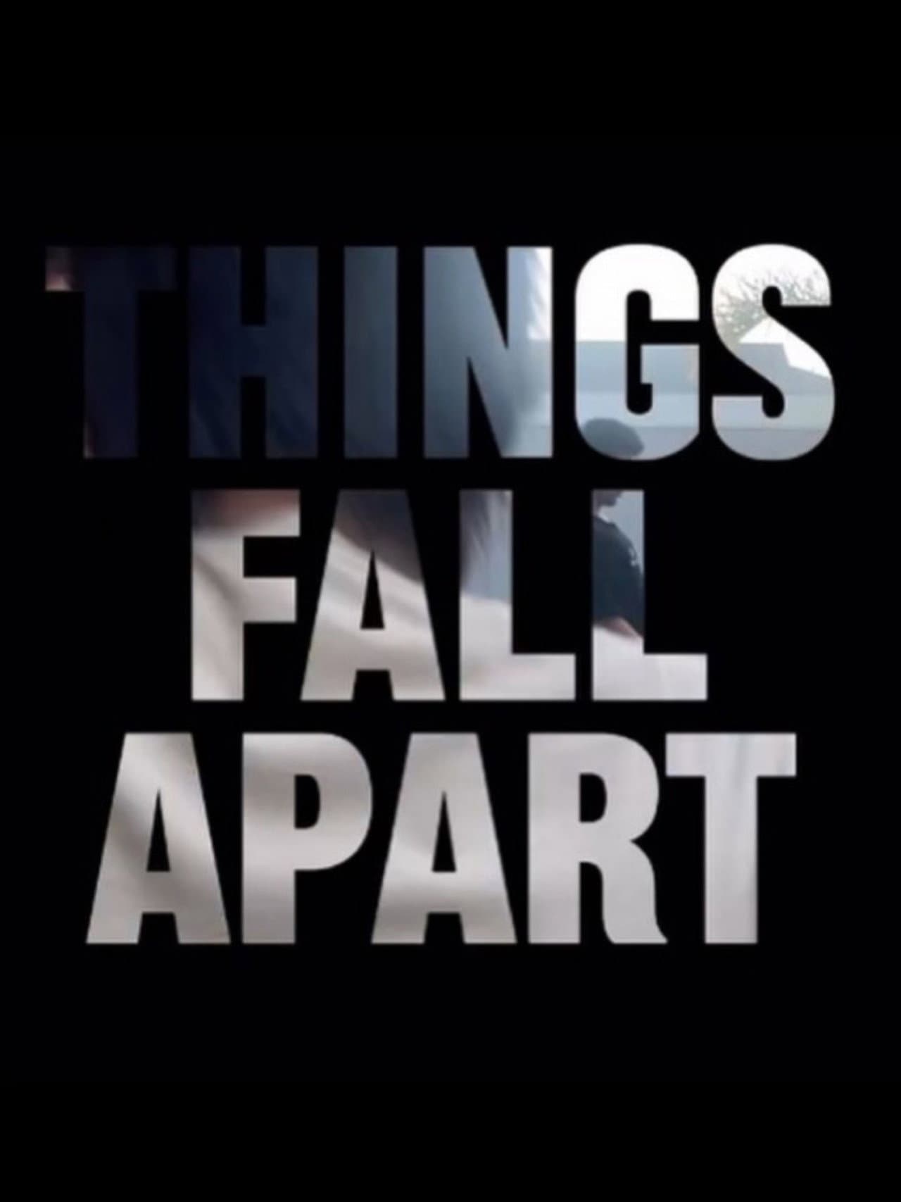 THINGS FALL APART preview 2