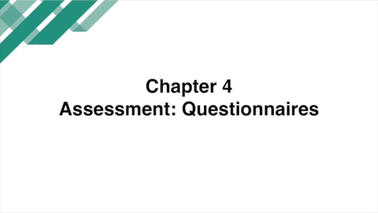 Chapter 4 - Assessment: Written Questionnaires