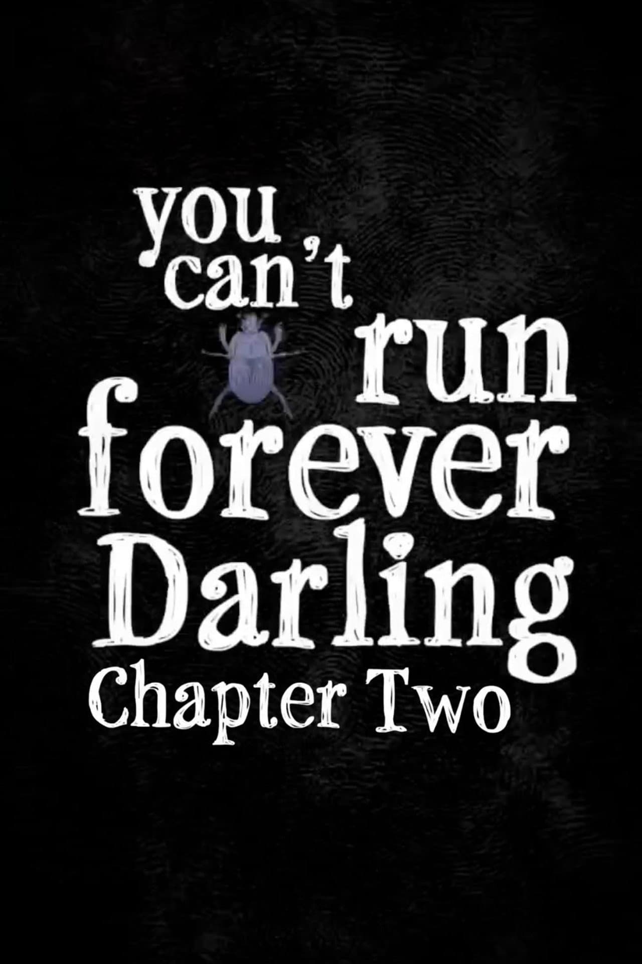 You Can't Run Forever Darling: Chapter 2 preview 1