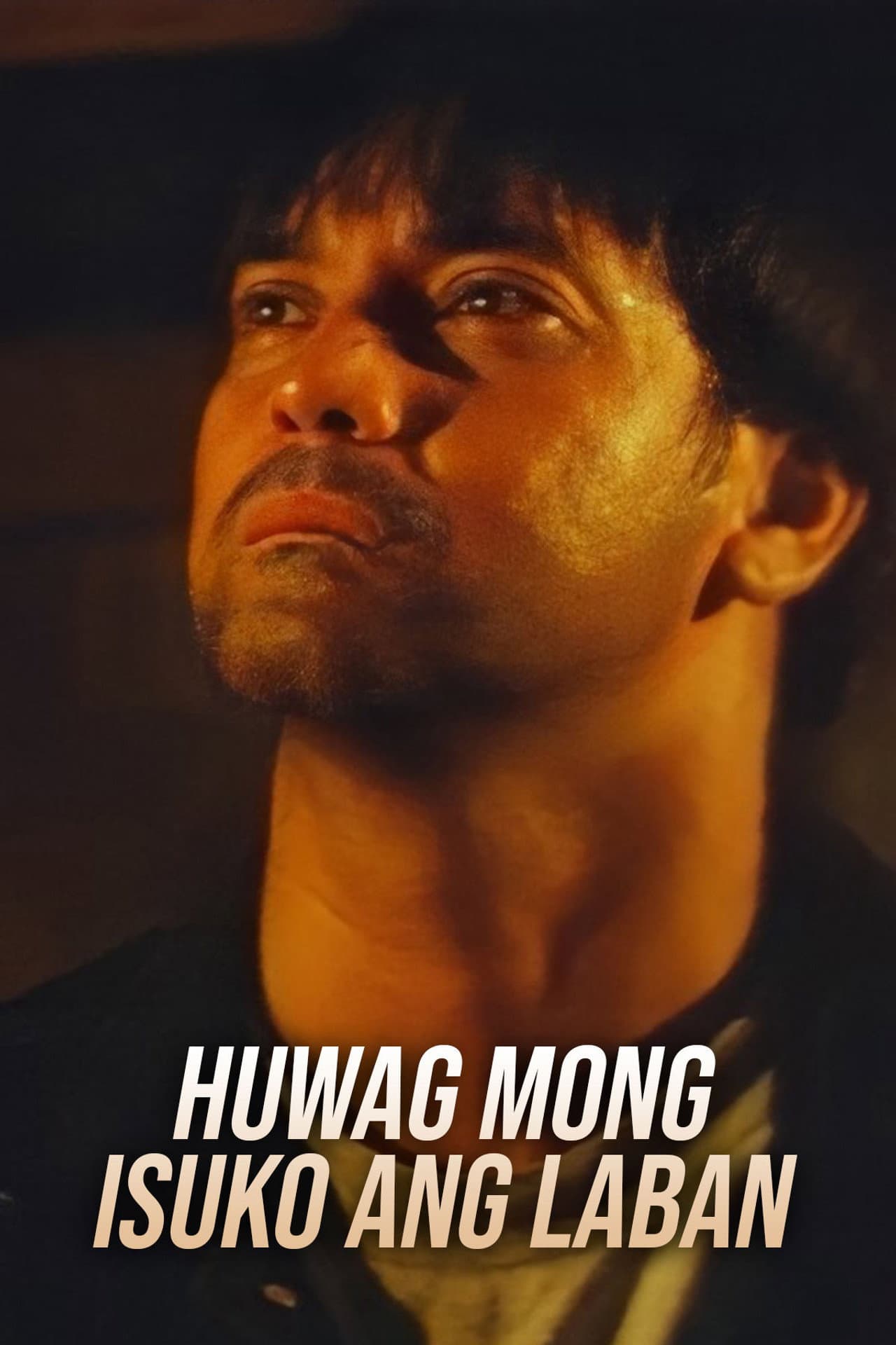 Huwag Mong Isuko Ang Laban preview 1