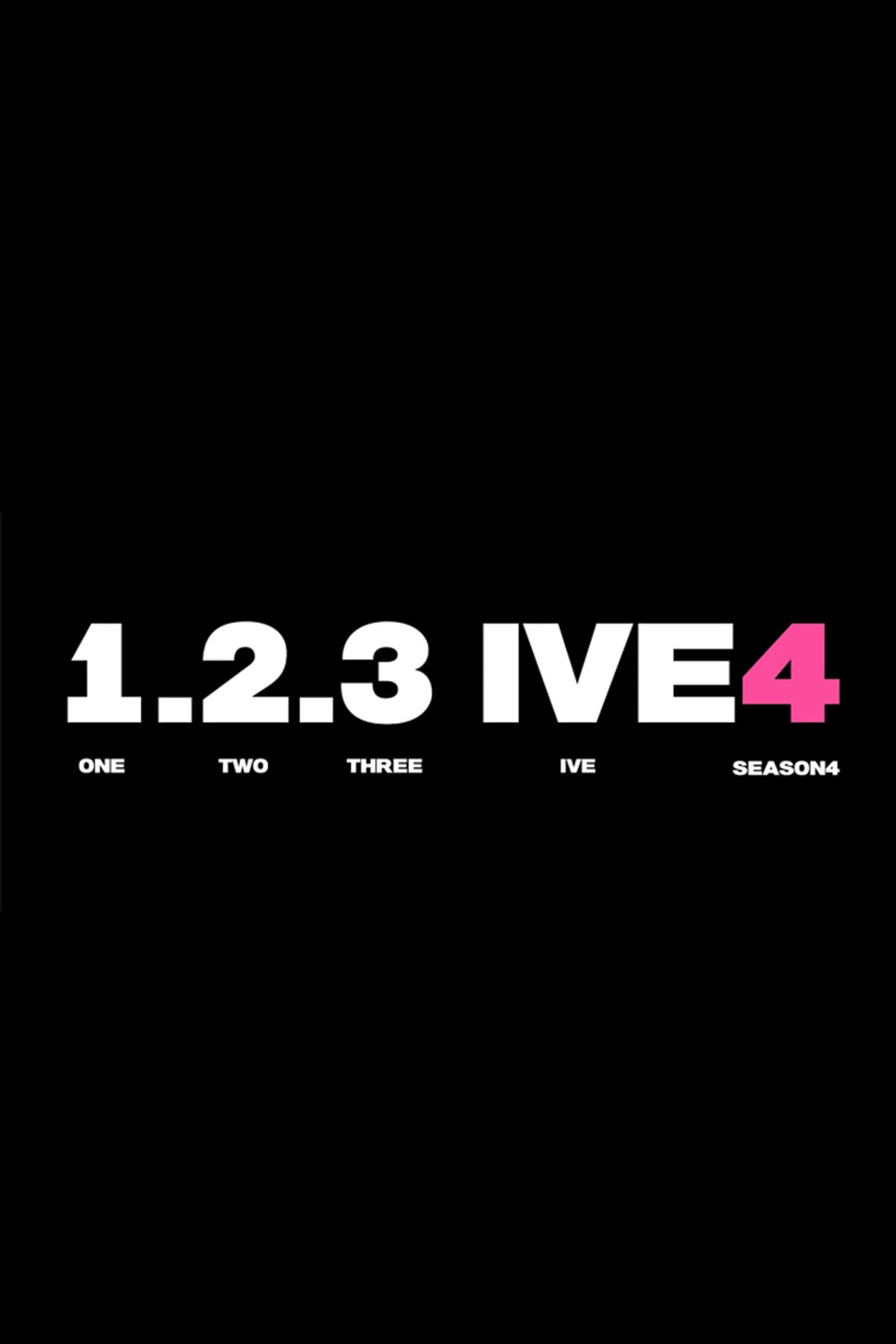 1,2,3 IVE 4