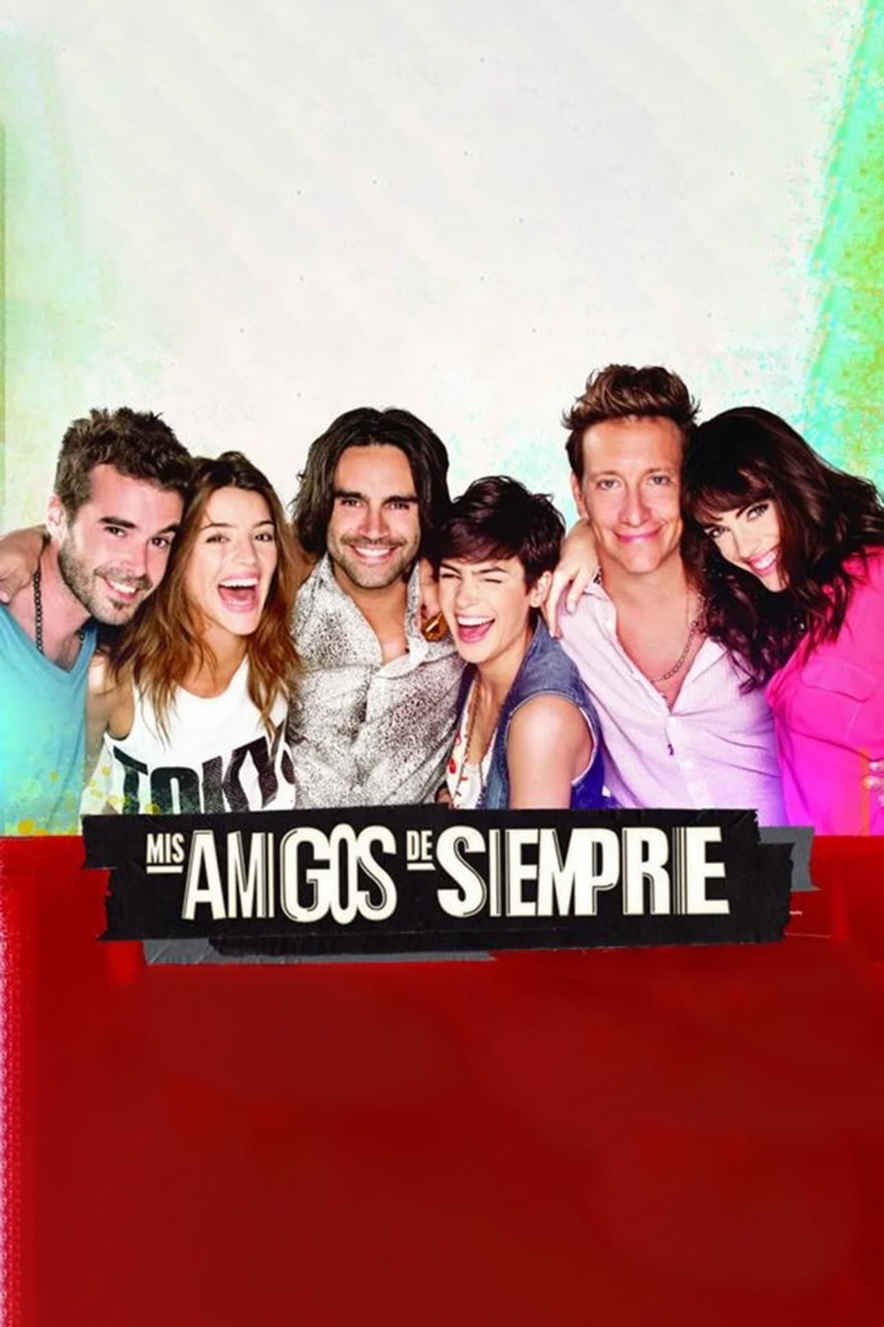 Mis amigos de siempre preview 2