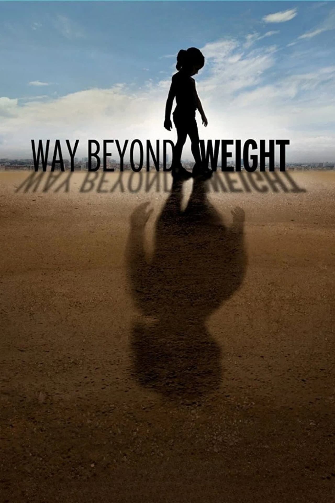 Way Beyond Weight preview 2