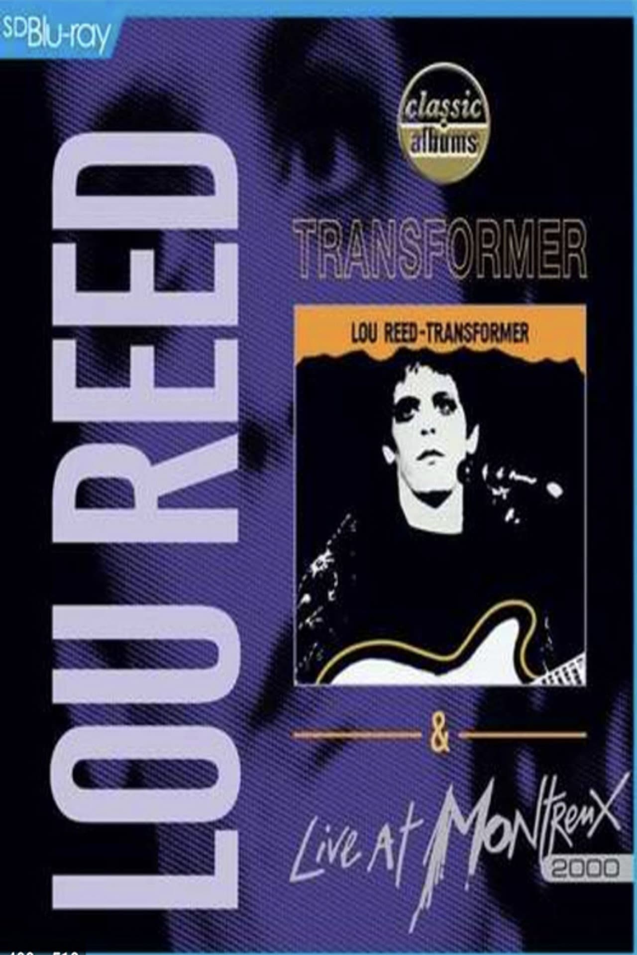 Lou Reed: Transformer & Live at Montreux 2000 preview 2