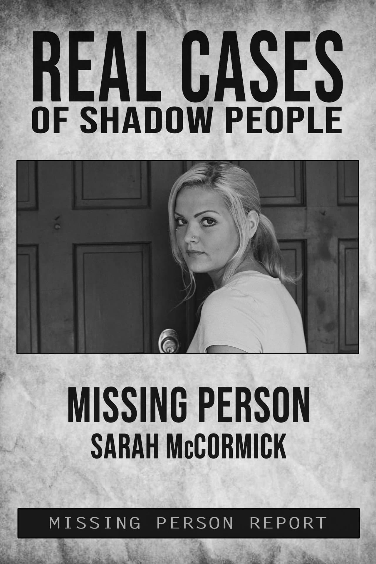 Real Cases of Shadow People: The Sarah McCormick Story preview 2