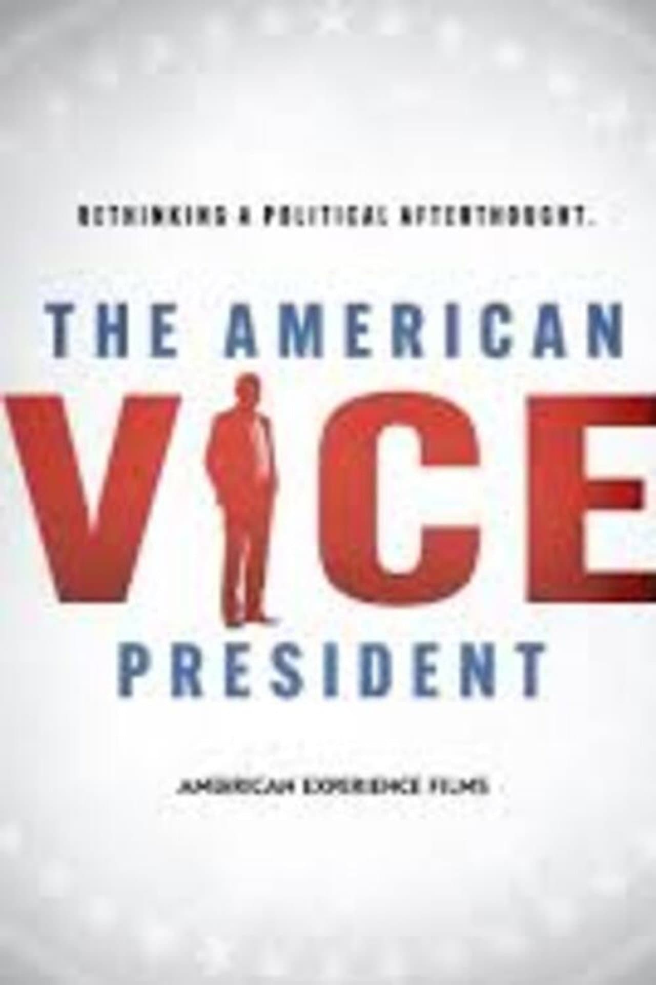 The American Vice President: Rethinking a Political Afterthought preview 2