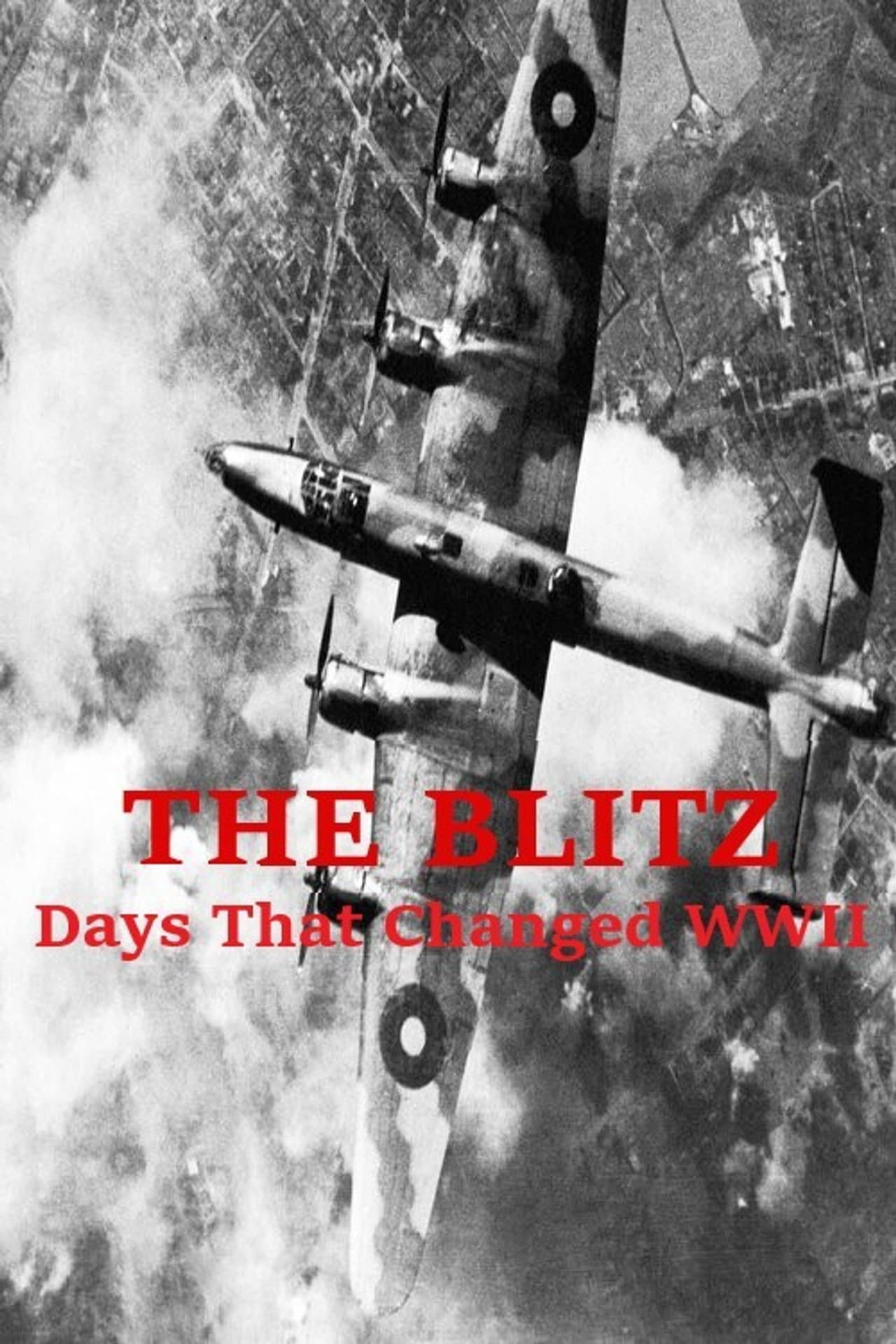 The Blitz Days That Changed WWII preview 1