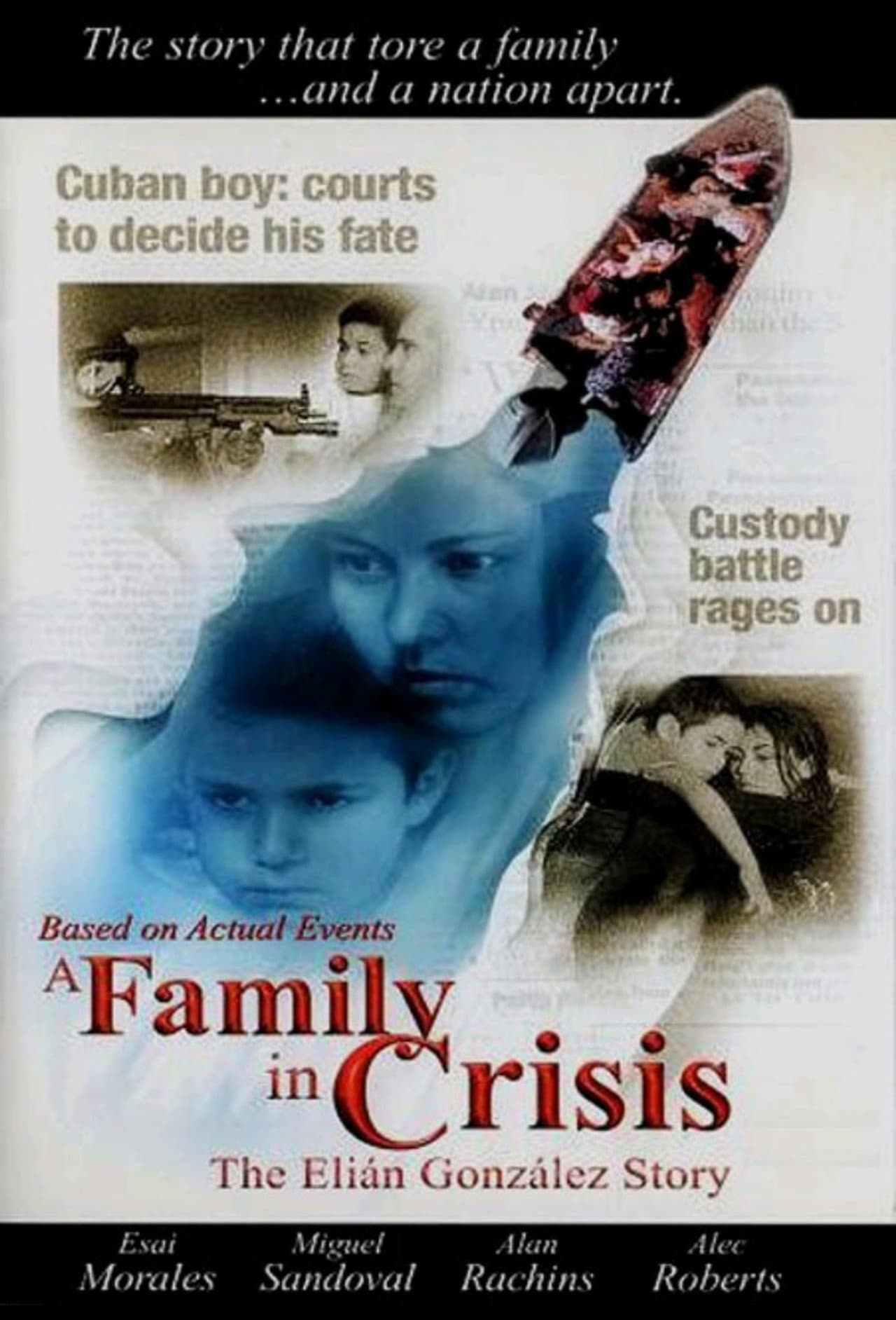 A Family in Crisis: The Elian Gonzales Story preview 1