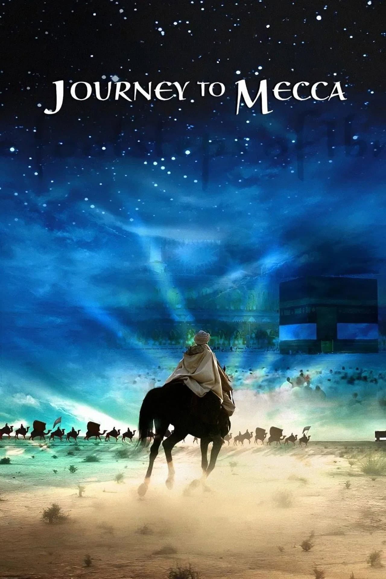 Journey to Mecca preview 2