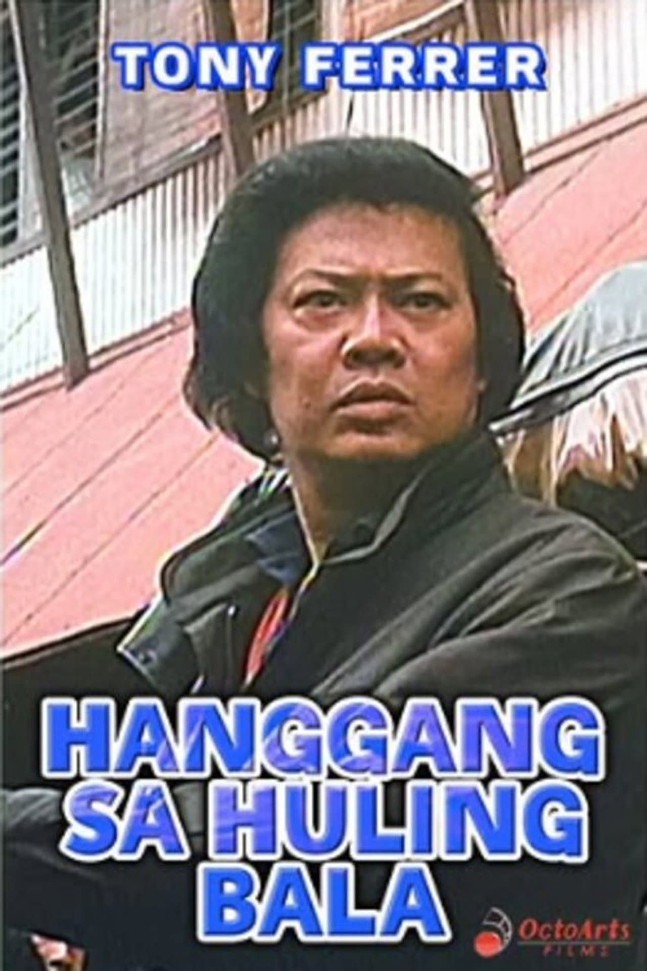 Hanggang sa Huling Bala preview 1