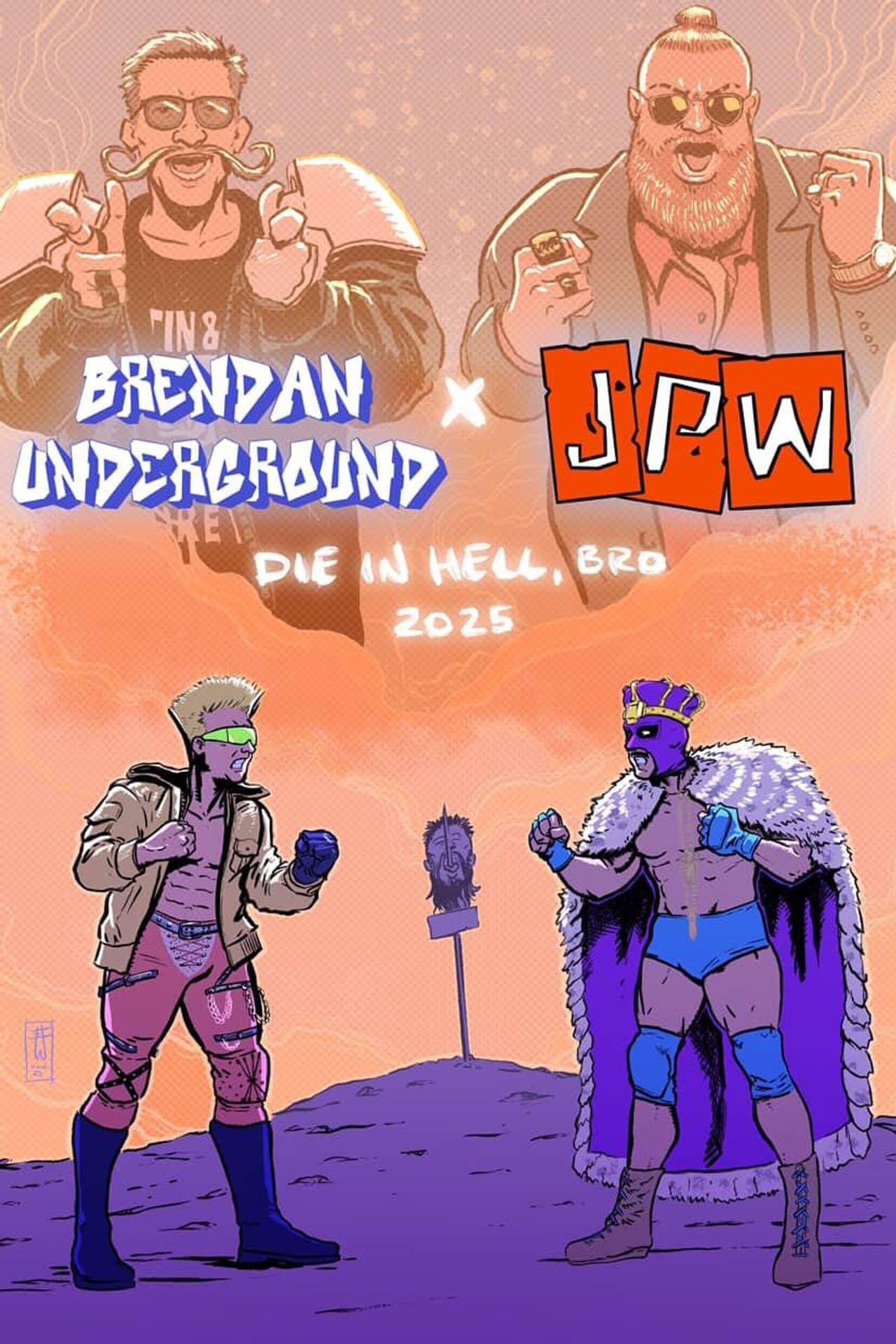 JPW x Brendan Underground - Die in Hell, Bro preview 2