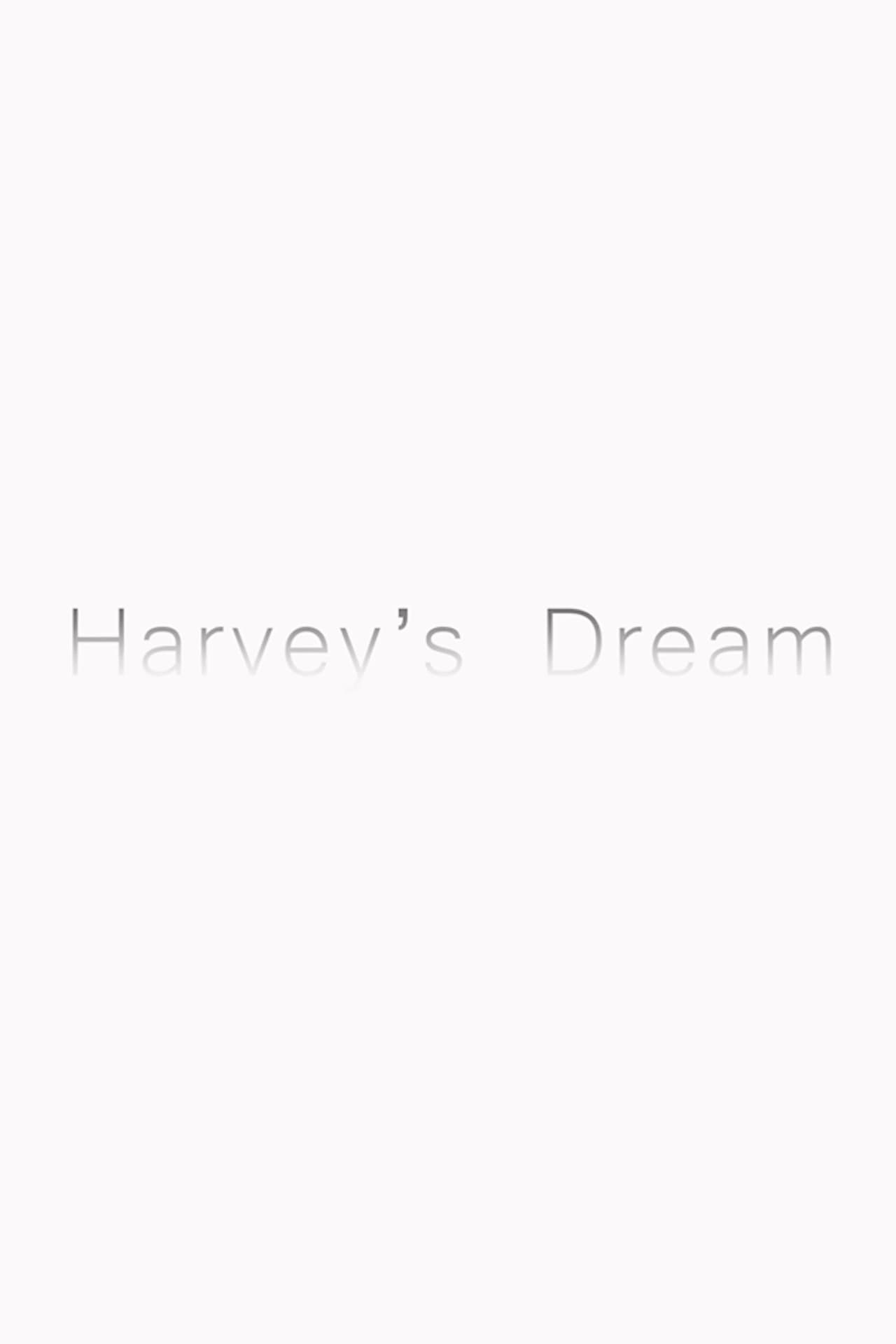 Harvey’s Dream preview 2