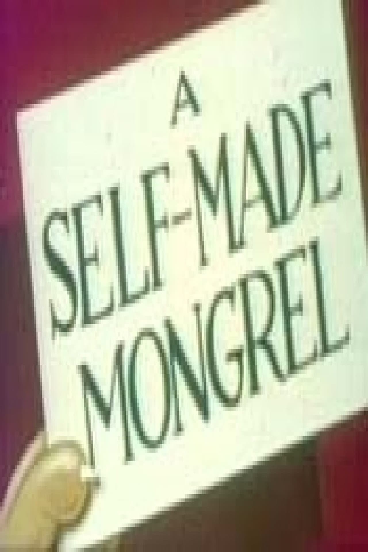 A Self-Made Mongrel preview 1