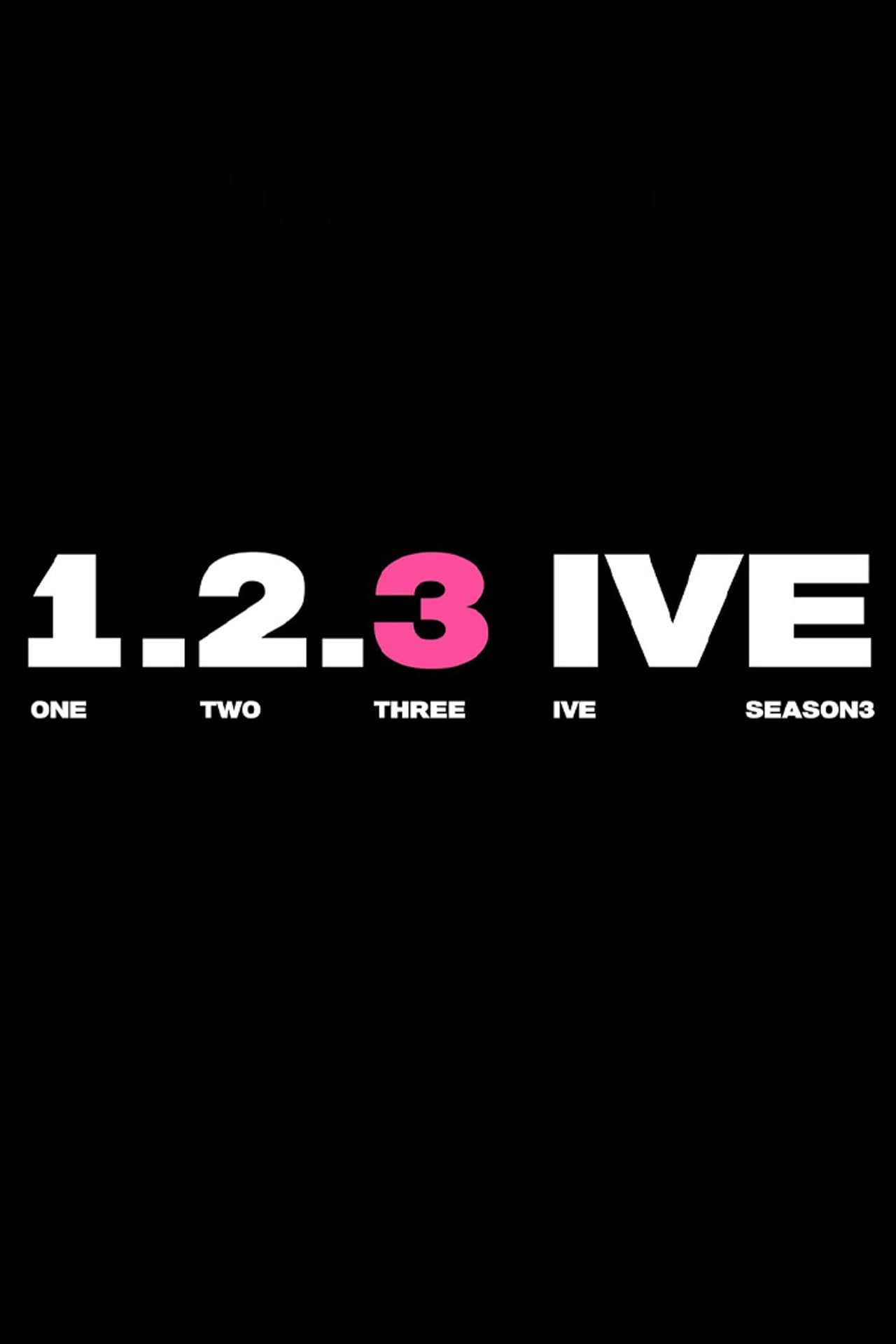 1,2,3 IVE 3