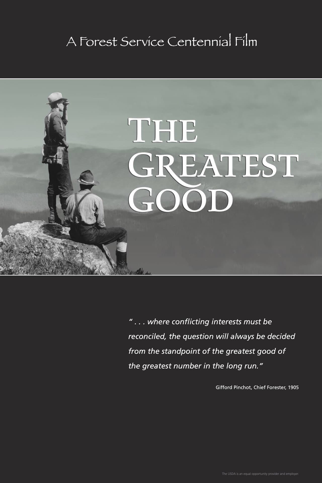The Greatest Good: A Forest Service Centennial Film preview 1