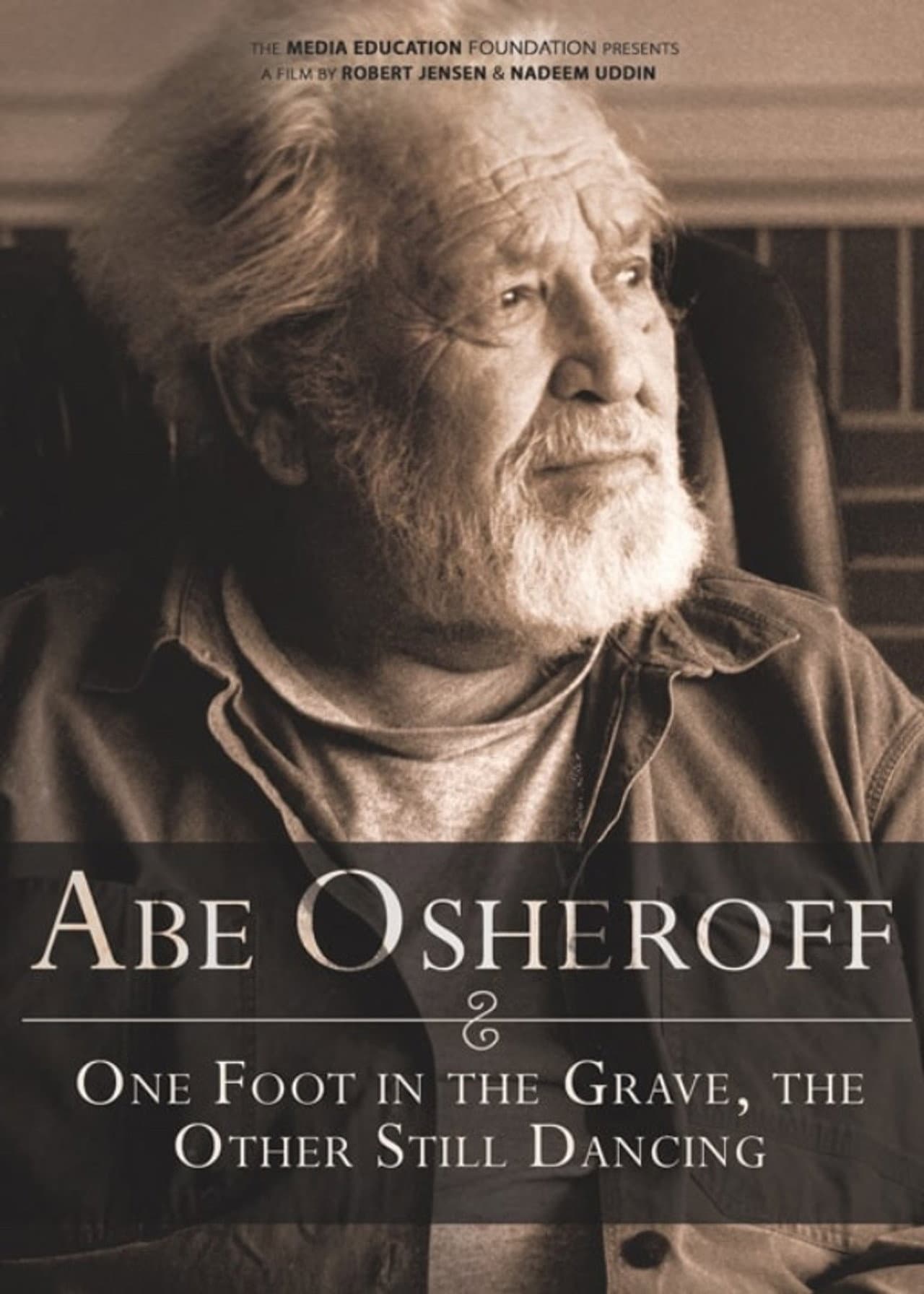 Abe Osheroff: One Foot in the Grave, the Other Still Dancing preview 1