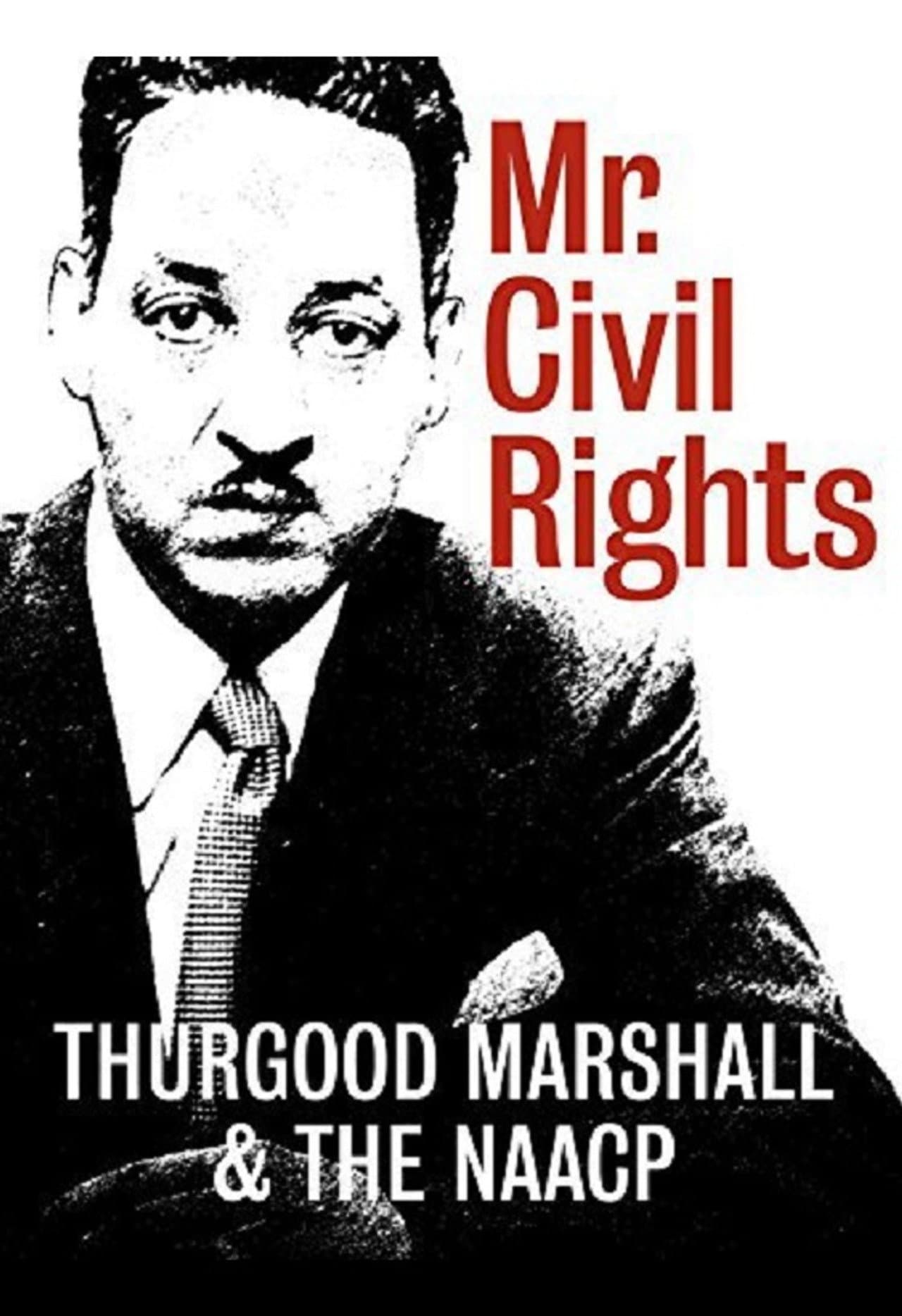 Mr. Civil Rights: Thurgood Marshall and the NAACP preview 2