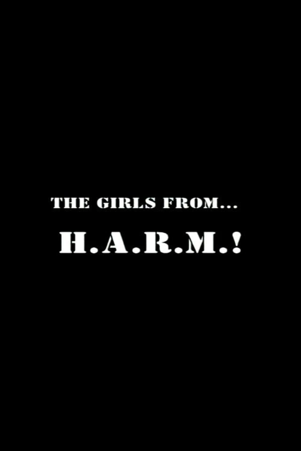 The Girls from H.A.R.M.! preview 1