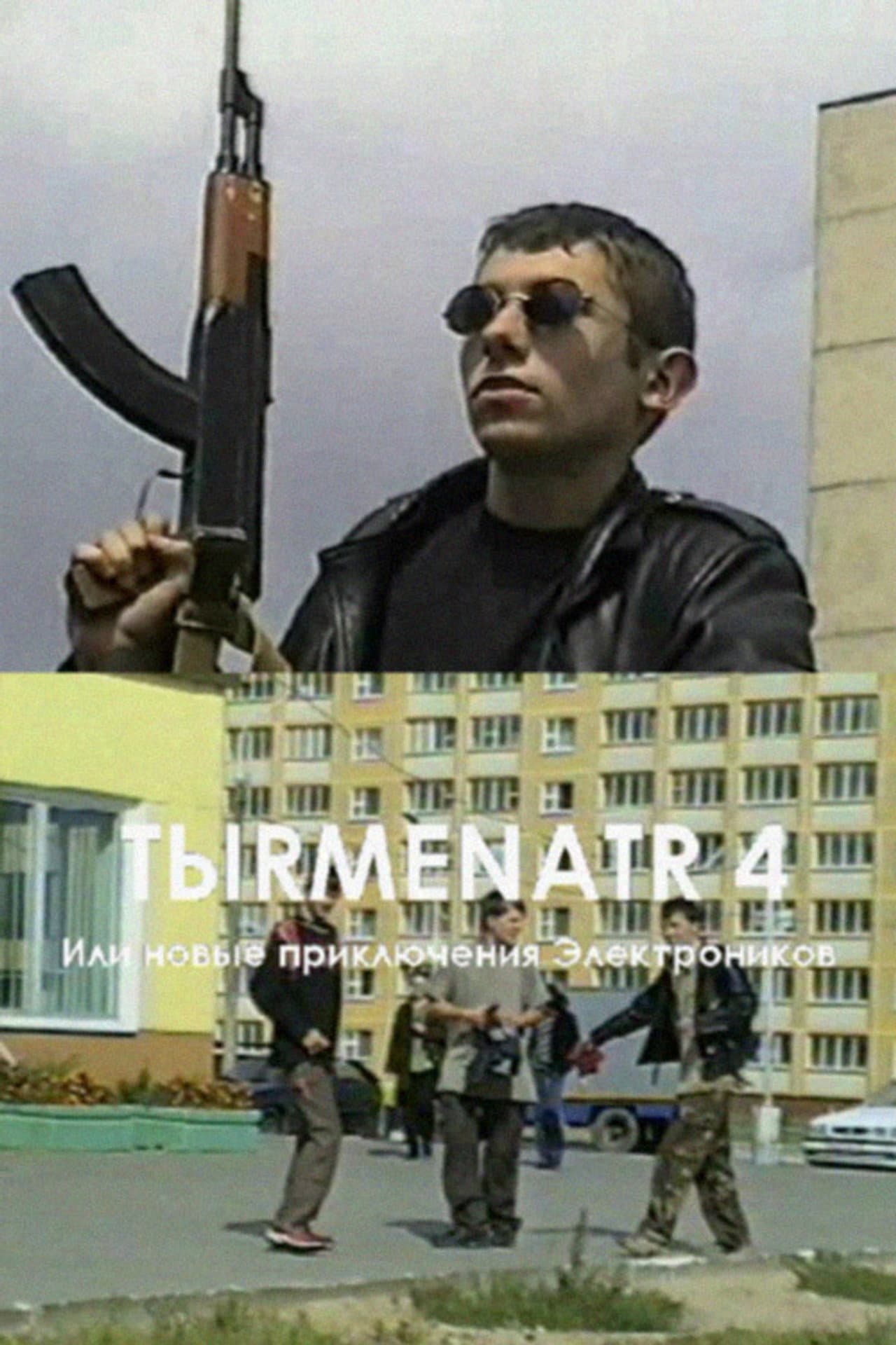 Tыrmenatr 4 preview 2