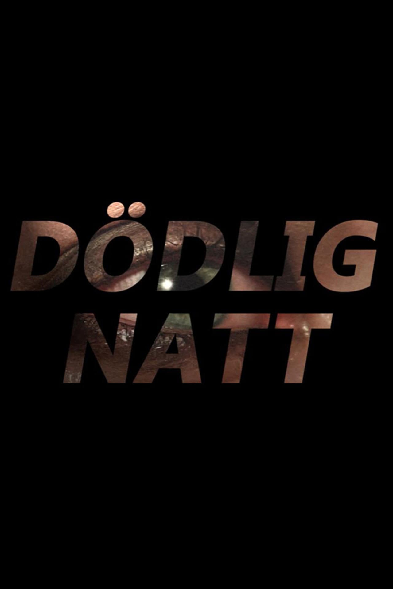 Dödlig Natt preview 2