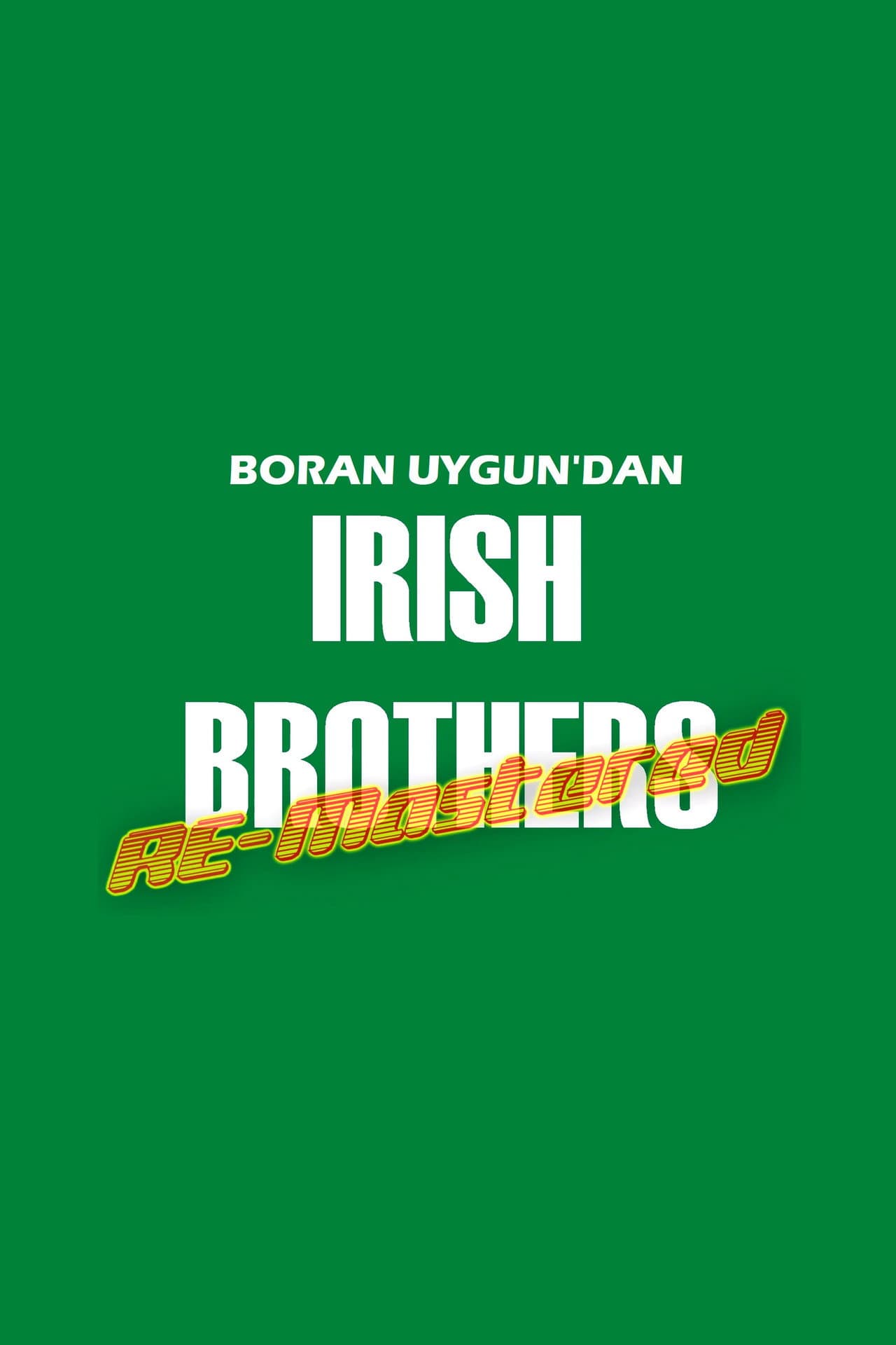 Irish Brothers RE-Mastered Edition preview 1