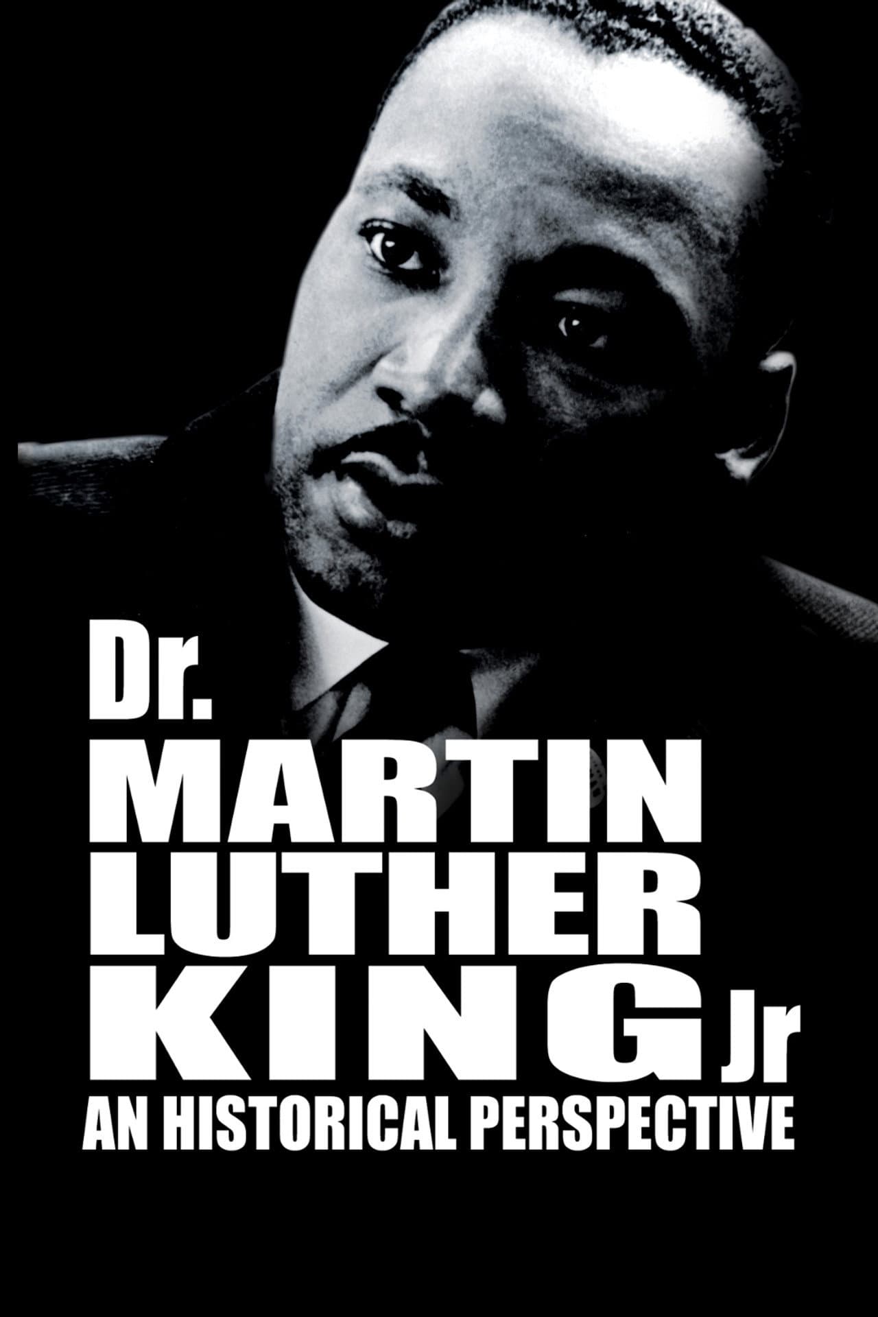 Dr. Martin Luther King, Jr.: A Historical Perspective preview 1