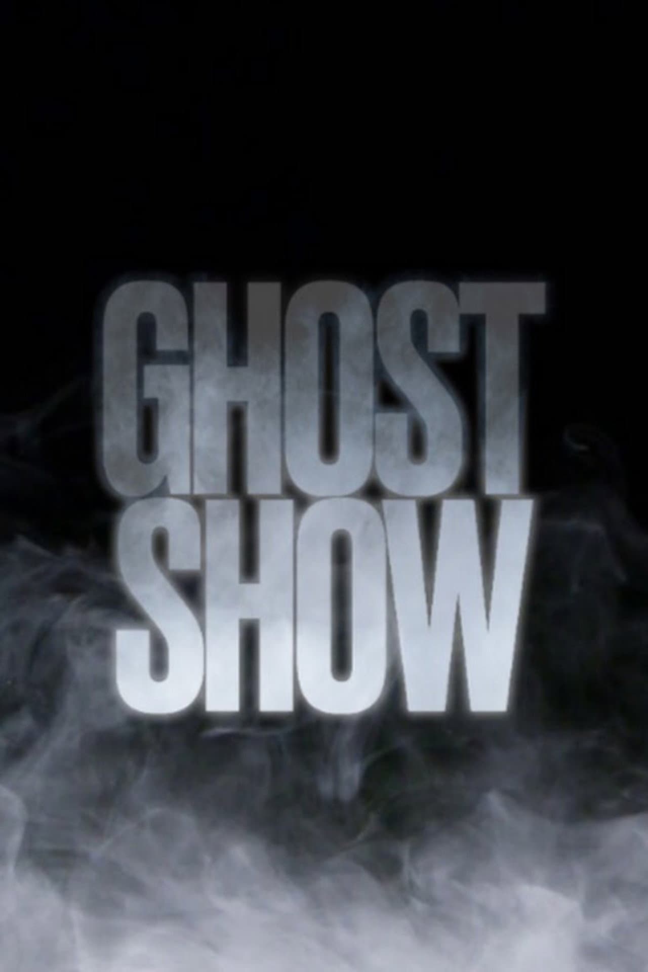 Ghost Show (2025) preview 1