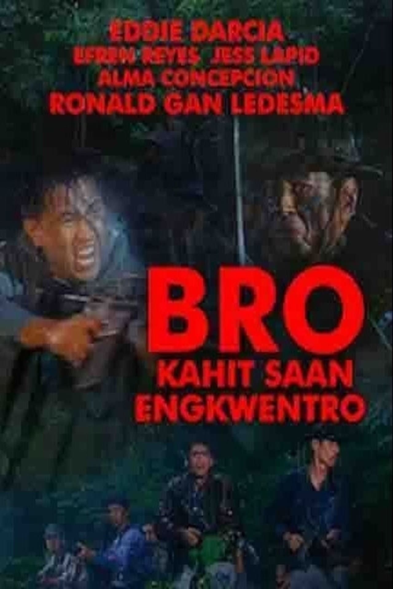 Bro: Kahit Saan Engkwentro preview 1