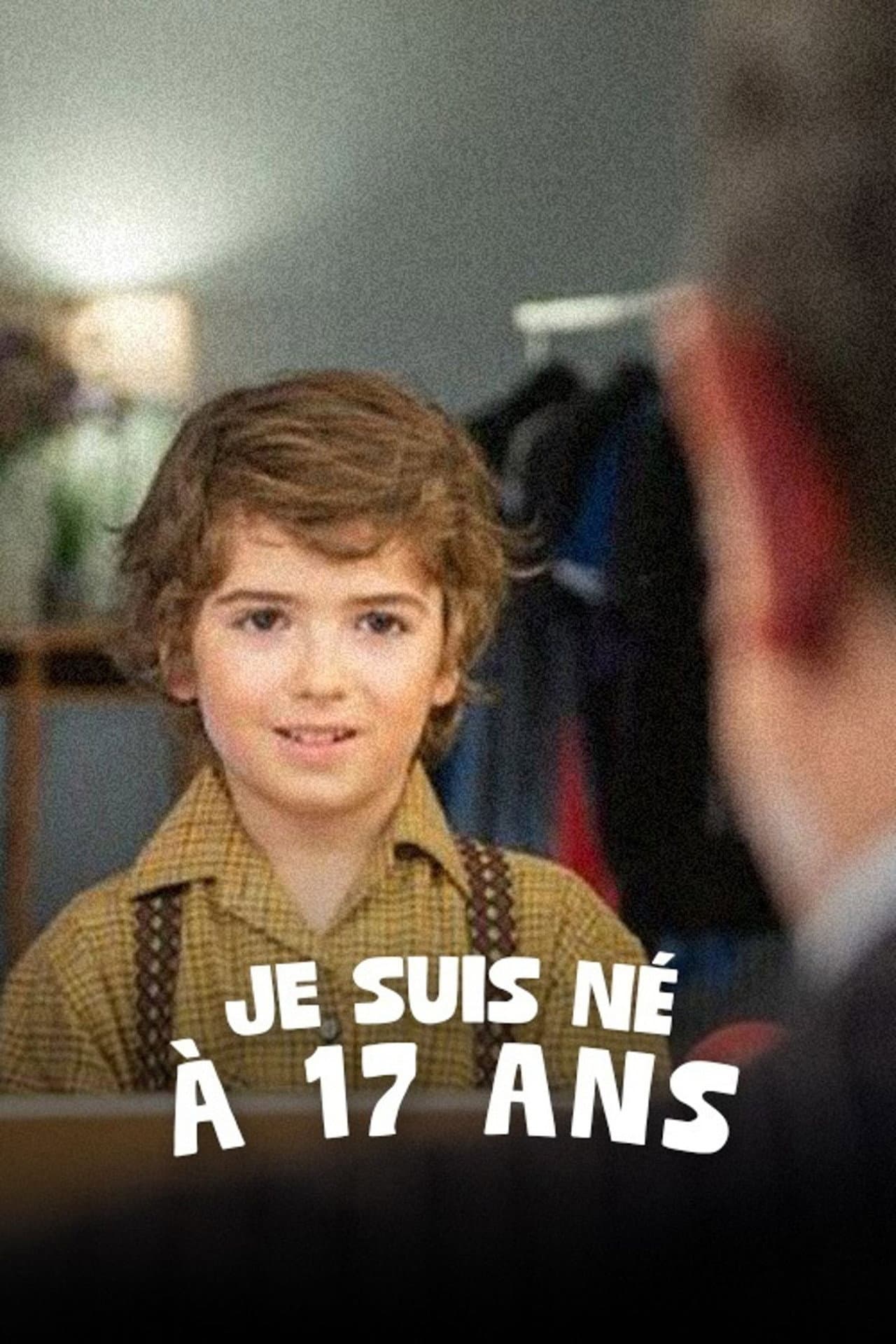 Je suis né à 17 ans preview 1