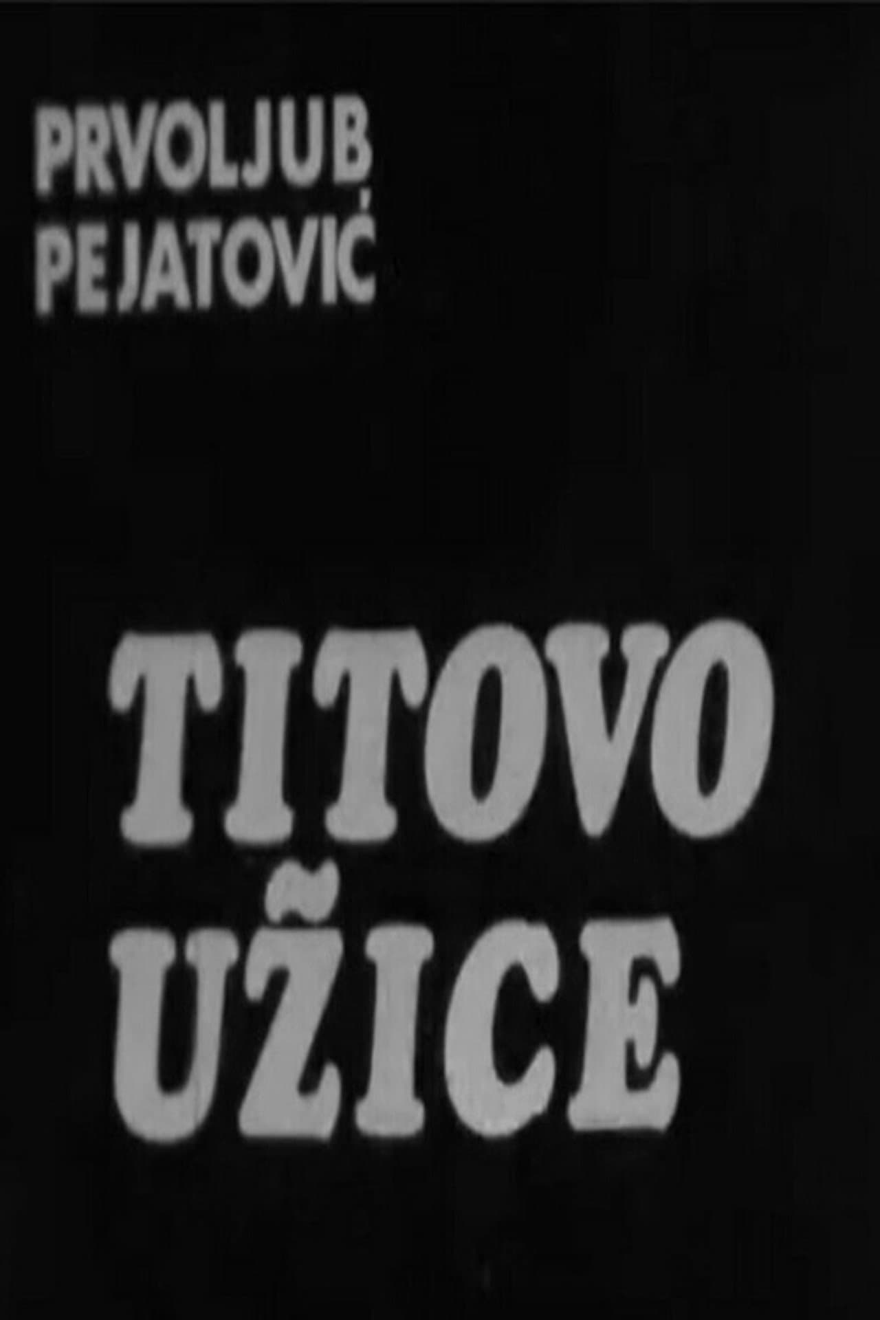 Tito's Užice preview 1