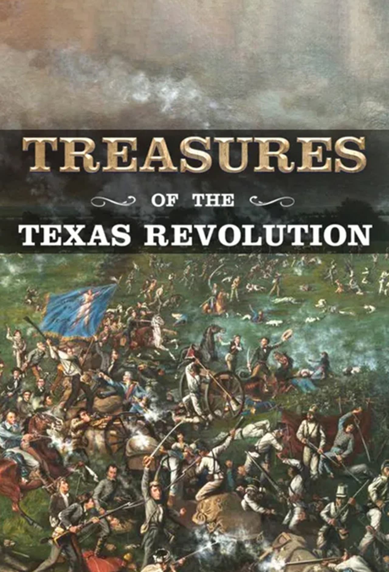 Treasures of the Texas Revolution preview 1