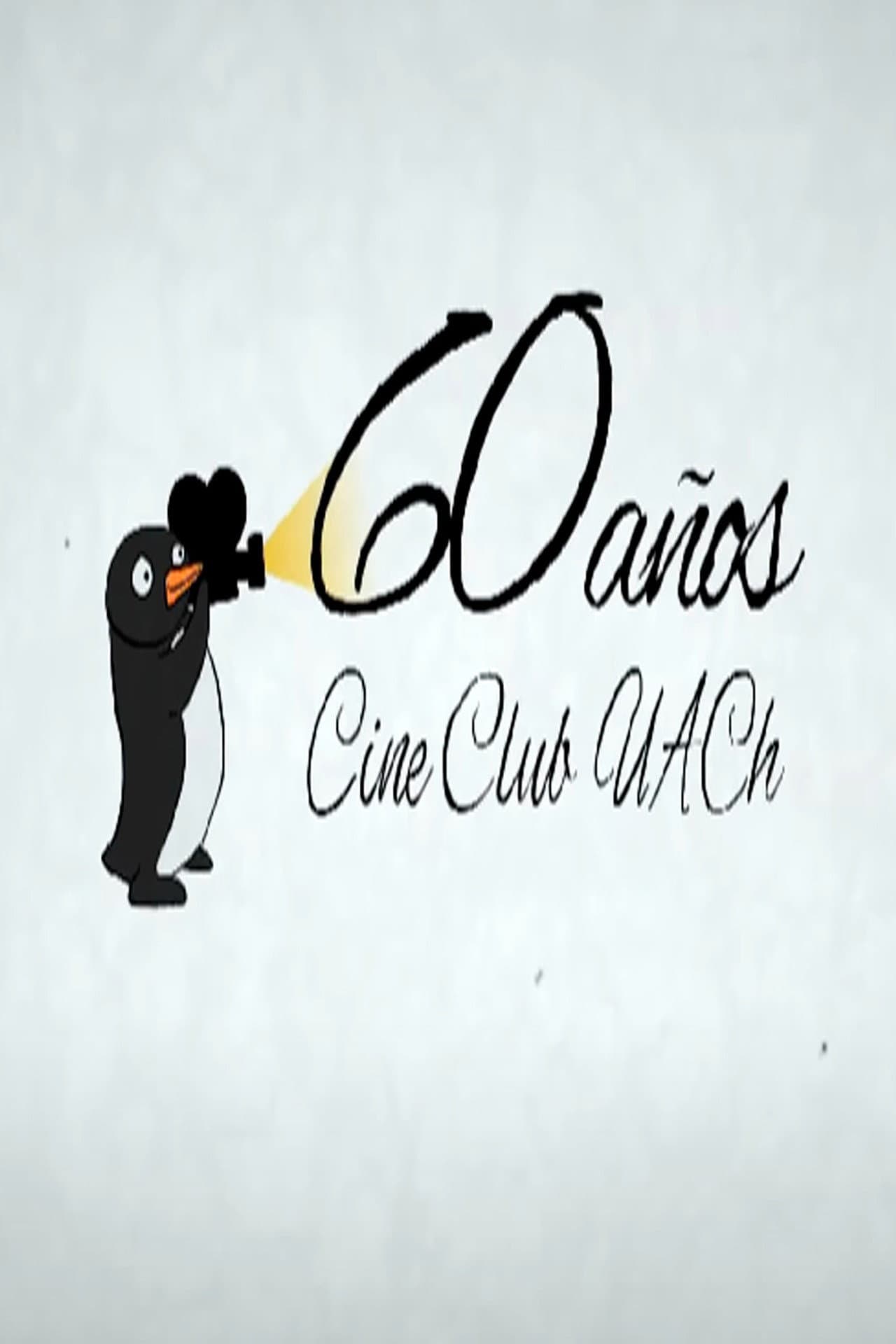 60 Años, Cine Club UACh preview 2