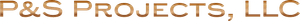 P&S Projects