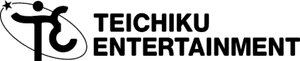 TEICHIKU ENTERTAINMENT